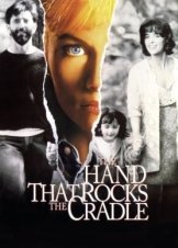 The Hand That Rocks The Cradle  (1992)