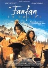 Φανφάν, ο Τουλίπας / Fanfan / Fanfan la Tulipe (2003)