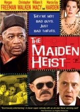 The Maiden Heist (2009)