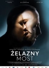 Η Σιδερένια Γέφυρα / The Iron Bridge / Zelazny most (2019)
