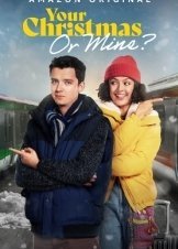 Your Christmas Or Mine? (2022)