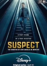 Suspect: The Shooting of Jean Charles de Menezes / Ύποπτος: Η Δολοφονία του Ζαν Σάρλς ντε Μενέζες (2025)