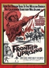 Ανταρσια Στα Συνορα / Frontier Uprising (1961)