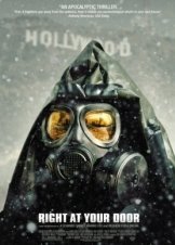 Right at Your Door / Απρόσμενος Εφιάλτης (2006)