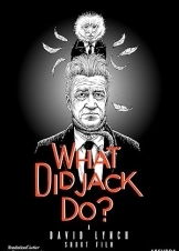 WHAT DID JACK DO? / Τι Έκανε ο Τζάκ; (2017)