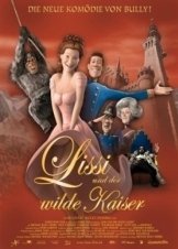 Σίσσυ, η κλεμμένη Αυτοκράτειρα  - Lissi und der wilde Kaiser (2007)