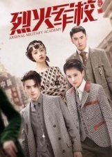 Arsenal Military Academy / lie huo jun xiao (2019)
