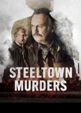 Steeltown Murders (2023)