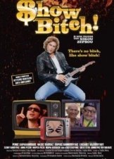 Show Bitch (2010)