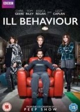 Ill Behaviour (2017) TV Series