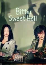 Bitter Sweet Hell  (2024)