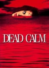 Κρουαζιερα Στην Ακρη Του Τρομου / Dead Calm (1989)