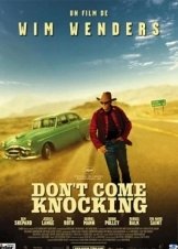 Μην ξαναγυρίσεις / Don't Come Knocking (2005)