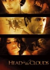 Head in the Clouds / Σαν Πρόσωπο στα Σύννεφα (2004)