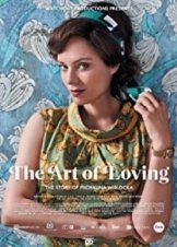 The Art of Loving. Story of Michalina Wislocka / Sztuka kochania. Historia Michaliny Wislockiej (2017)