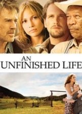 An Unfinished Life (2005)