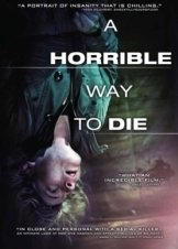 A Horrible Way to Die (2010)