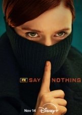 Say Nothing / Μην Πεις Λέξη (2024)