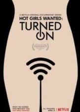 Hot Girls Wanted: Turned On (2017-) TV Series