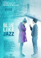 Blue Like Jazz (2012)