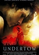 Κύμα οργής / Undertow (2004)