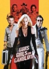 Guns, Girls and Gambling 2012