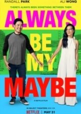 Always Be My Maybe (2019)