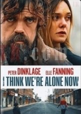 I Think We're Alone Now (2018)