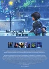 The Boy and the Tree /  Ένα Δέντρο μια Φορά (2009)