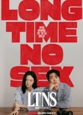 Long Time No Sex / LTNS (2024)