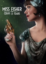 Miss Fisher & the Crypt of Tears (2020)