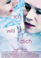 Ich will Dich (2014)