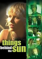 Things Behind the Sun (2001)
