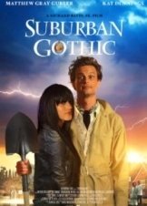 Suburban Gothic (2014)