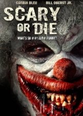 Scary or Die (2012)