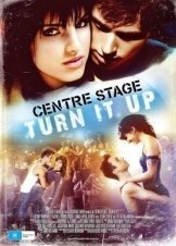 Κεντρική Σκηνή: Δυνάμωσε Το / Center Stage: Turn It Up (2008)