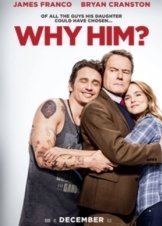 Γιατί Αυτόν; - Why Him? (2016)