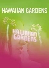 Hawaiian Gardens (2001)