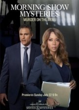 Μενού που Σκοτώνει / Morning Show Mystery: Murder on the Menu (2018)