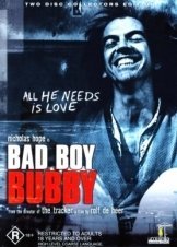 Bad Boy Bubby (1993)
