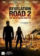 Revelation Road 2 The Sea of Glass and Fire (2013)