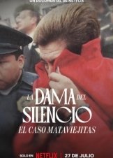 The Lady of Silence: The Mataviejitas Murders / La Dama del Silencio: El caso Mataviejitas (2023)