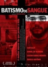 Batismo de Sangue / Baptism of Blood (2006)