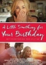 A Little Something for Your Birthday (2017)