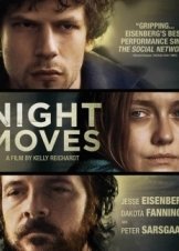 Night Moves / Κινήσεις στο σκοτάδι (2013)