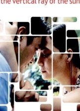 The Vertical Ray of the Sun / Mùa hè chieu thang dung (2000)