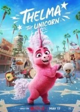 Θέλμα η Μονοκερίνα / Thelma the Unicorn (2024)