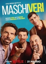 Maschi veri / Αληθινοί Άντρες (2025)
