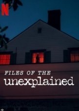 Files of the Unexplained / Ανεξήγητα (2024)