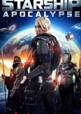 Starship: Apocalypse (2015)